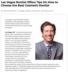 Joseph Willardsen, DDS, a dentist in Las Vegas, describes things to look for when choosing a cosmetic dentist.